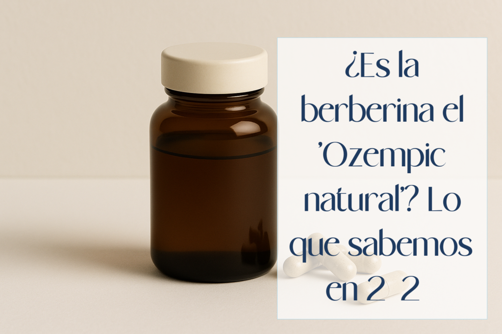 ¿Es la berberina el ‘Ozempic natural’? Lo que sabemos en 2026